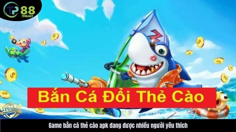 ban-ca-the-cao-apk